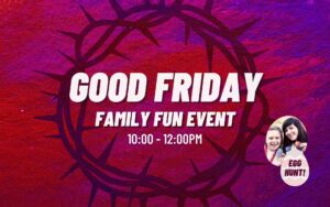 Good Friday Fun Day @ Breathe New Life Church