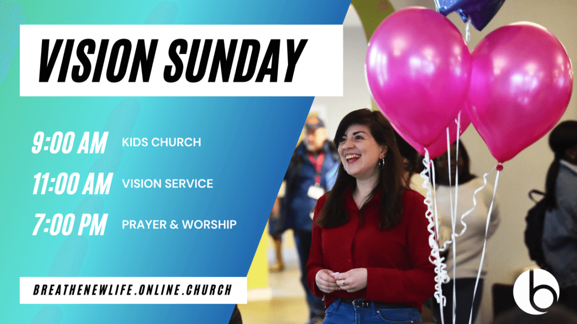 Vision Sunday service times