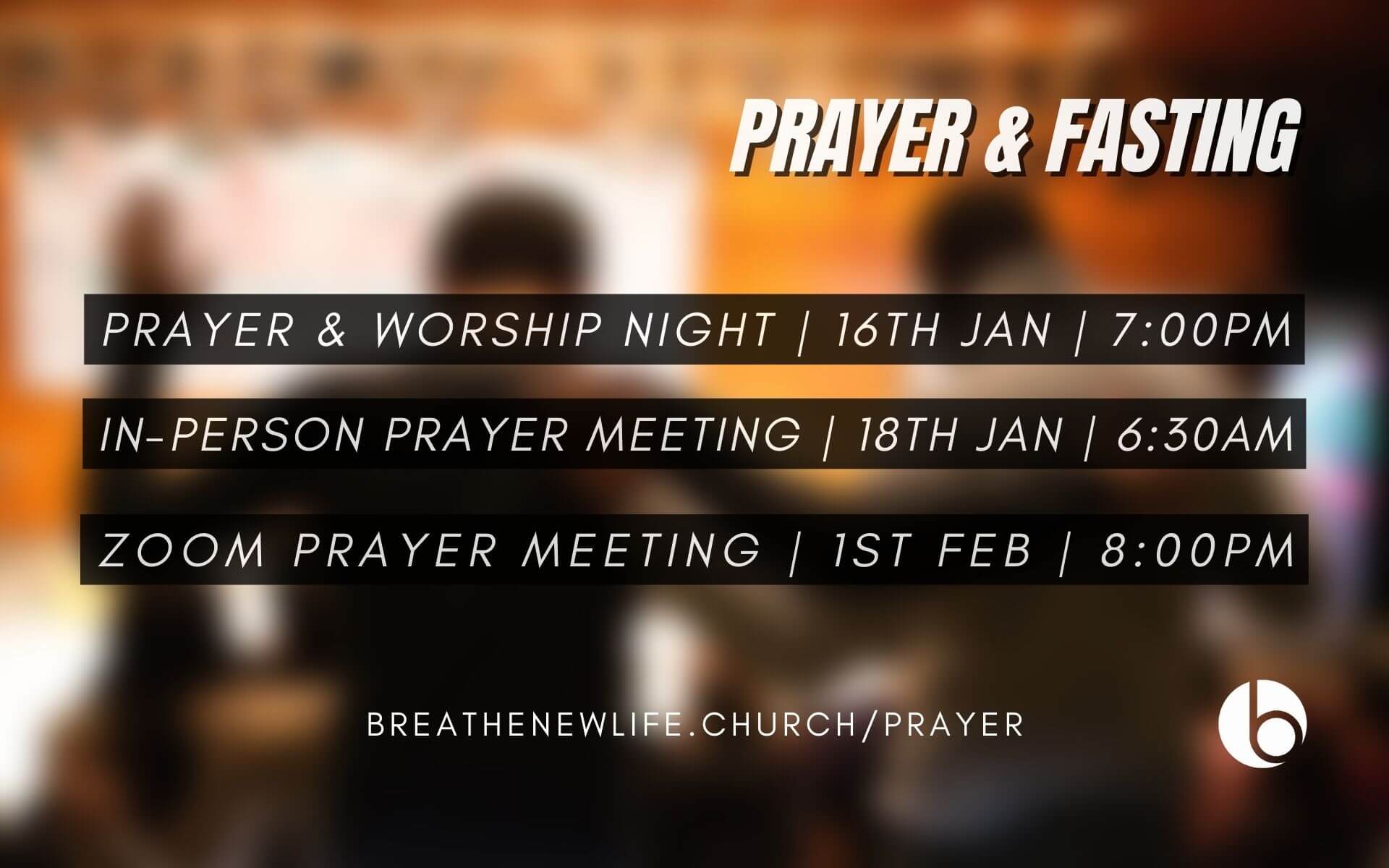 Jan and Feb Prayer Meetings