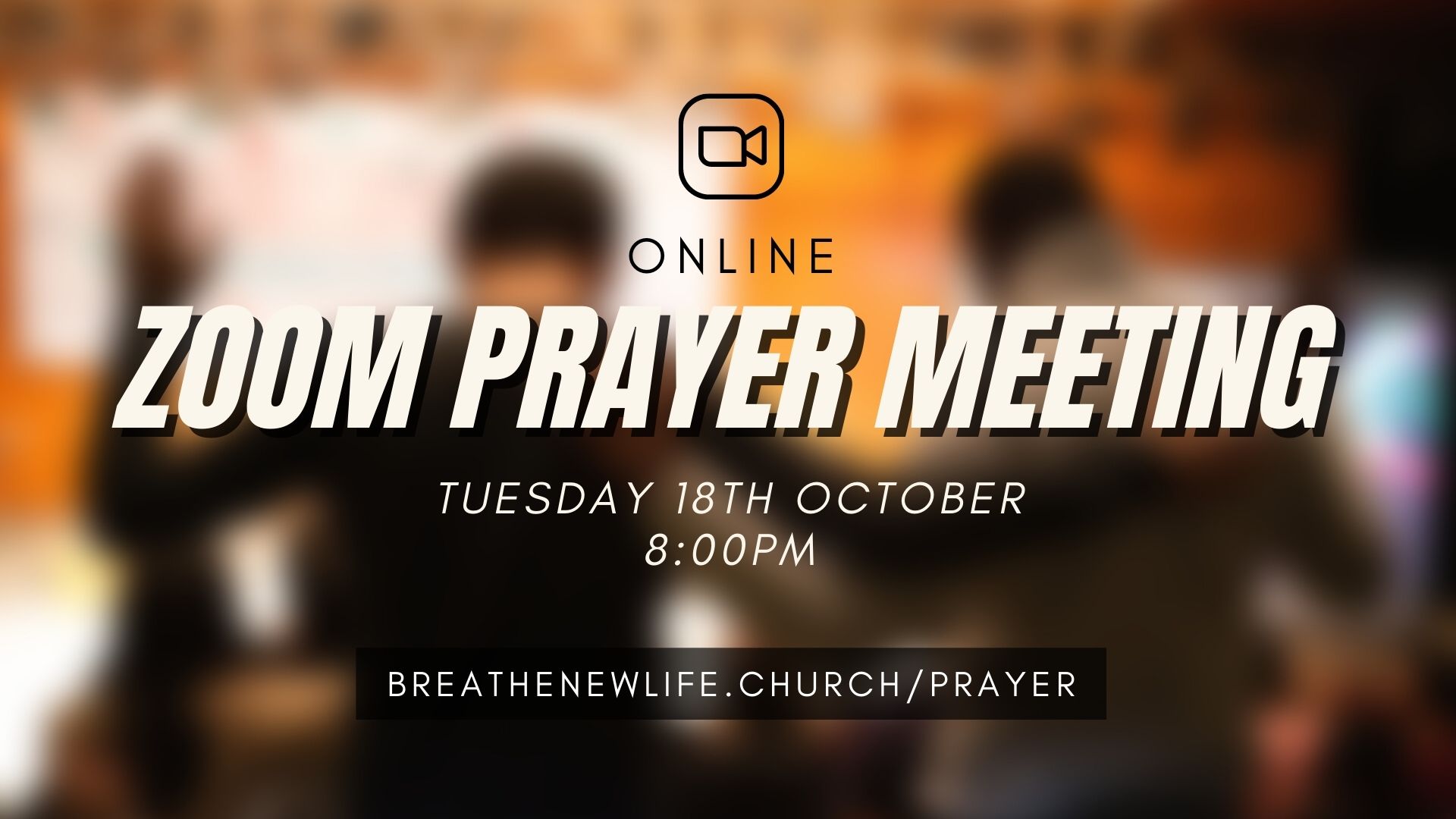 Zoom Prayer Poster 18th October