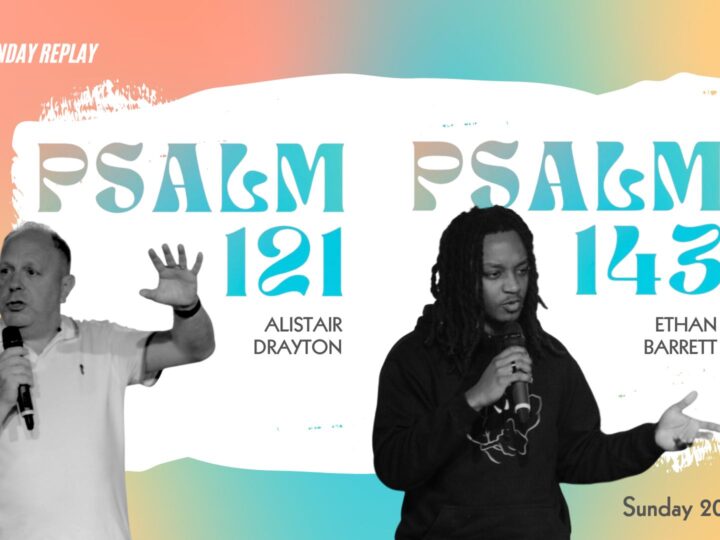 Summer Psalms (20th August)