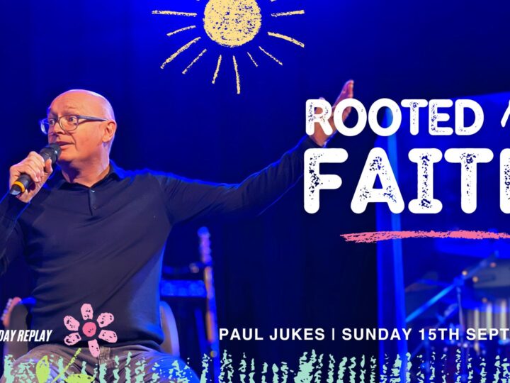Rooted in Faith (Paul Jukes)