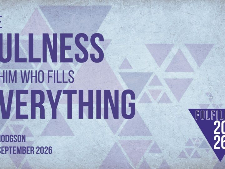 The Fullness of Him who Fills Everything